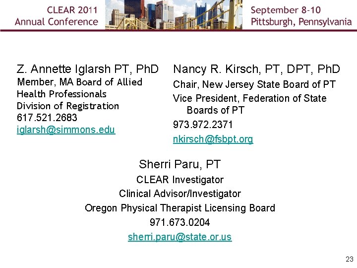 Z. Annette Iglarsh PT, Ph. D Nancy R. Kirsch, PT, DPT, Ph. D Member,