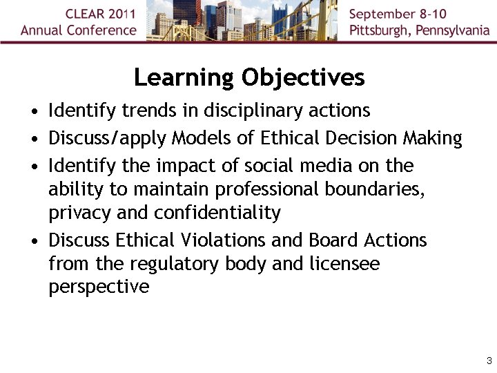 Learning Objectives • Identify trends in disciplinary actions • Discuss/apply Models of Ethical Decision