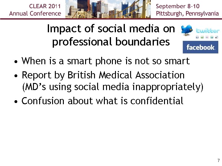 Impact of social media on professional boundaries • When is a smart phone is