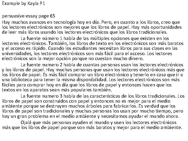 Example by Kayla P 1 persuasive essay page 65 Hay muchos avances en tecnología