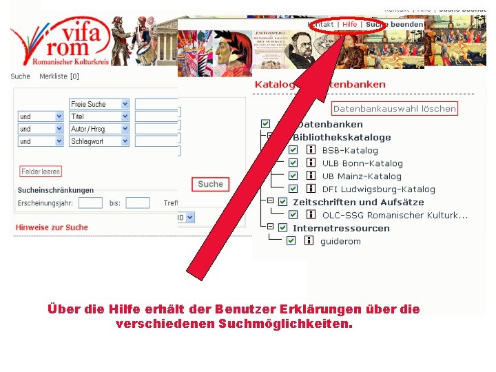 Über die Hilfe erhält der Benutzer Erklärungen über die verschiedenen Suchmöglichkeiten. 