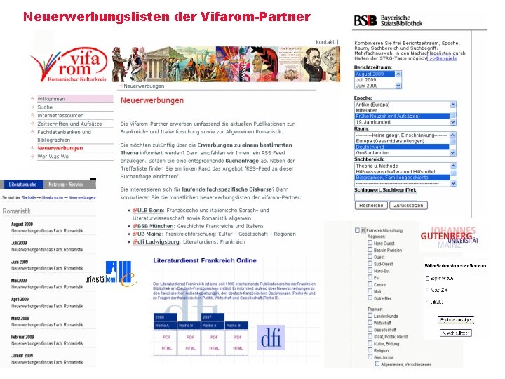 Neuerwerbungslisten der Vifarom-Partner 