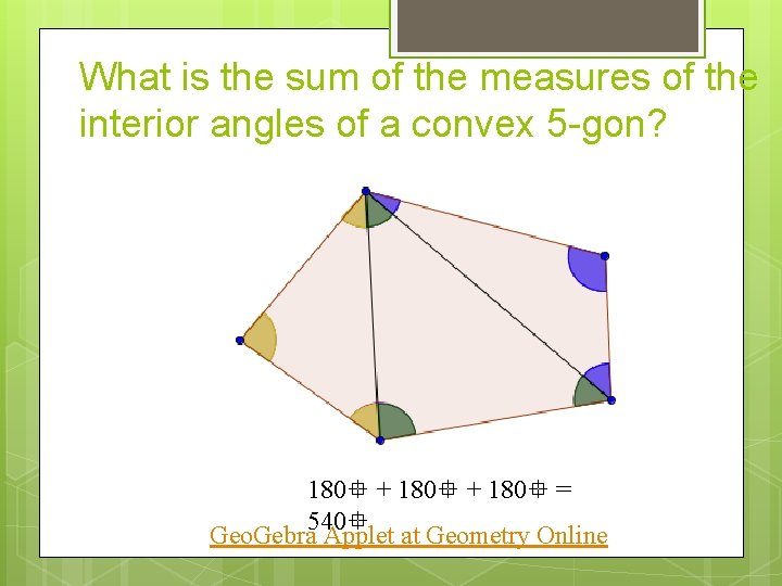 What is the sum of the measures of the interior angles of a convex