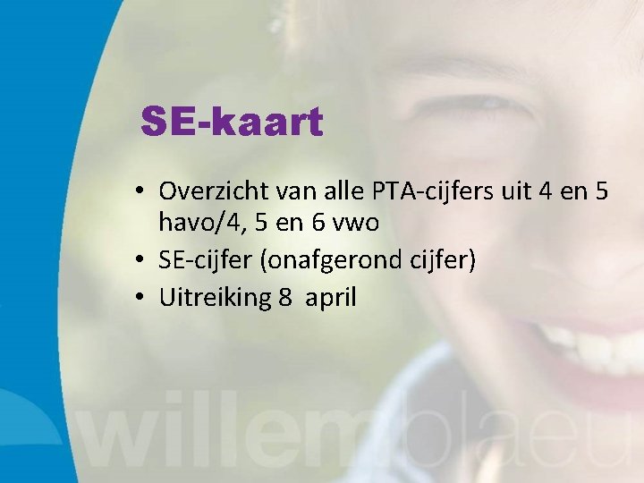 SE-kaart • Overzicht van alle PTA-cijfers uit 4 en 5 havo/4, 5 en 6