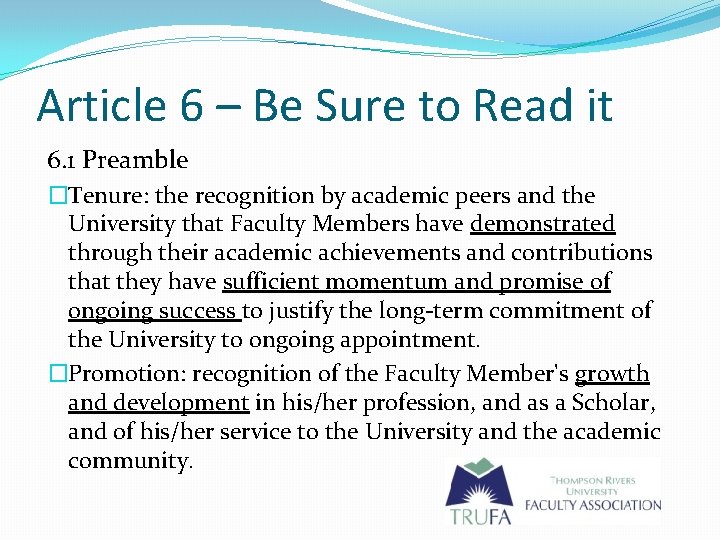 Article 6 – Be Sure to Read it 6. 1 Preamble �Tenure: the recognition