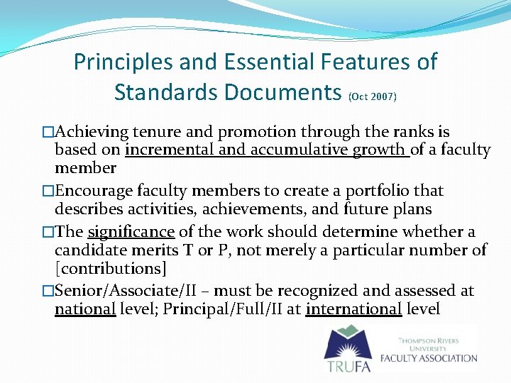 Principles and Essential Features of Standards Documents (Oct 2007) �Achieving tenure and promotion through