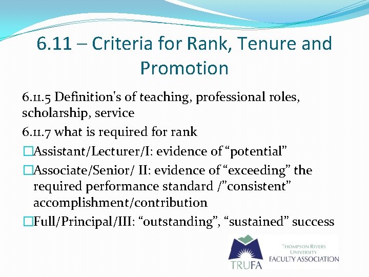 6. 11 – Criteria for Rank, Tenure and Promotion 6. 11. 5 Definition's of