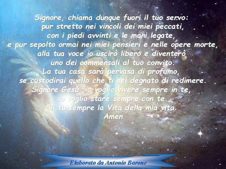 Signore, chiama dunque fuori il tuo servo: pur stretto nei vincoli dei miei peccati, Signore, chiama dunque fuori il tuo servo: pur stretto nei vincoli dei miei peccati,