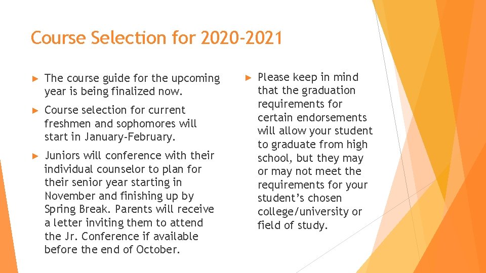 Course Selection for 2020 -2021 ► The course guide for the upcoming year is