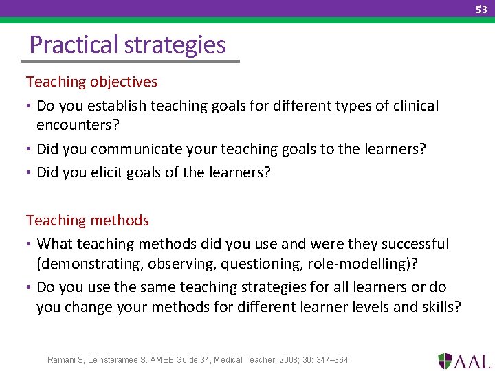 53 Practical strategies Teaching objectives • Do you establish teaching goals for different types