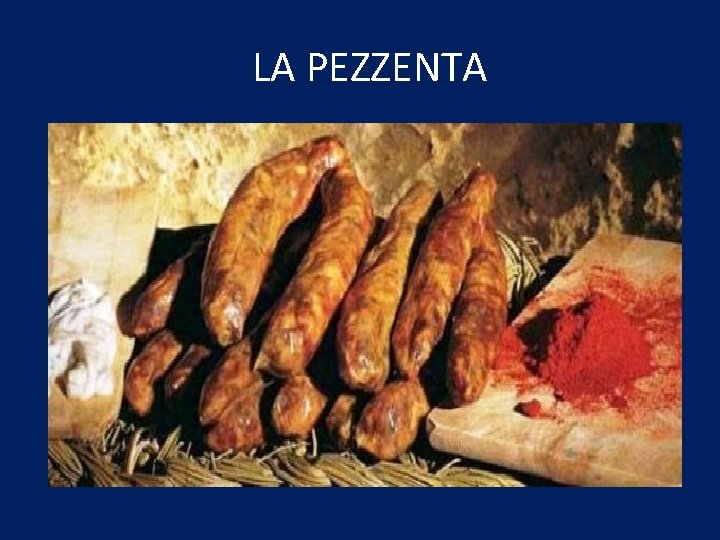 LA PEZZENTA 