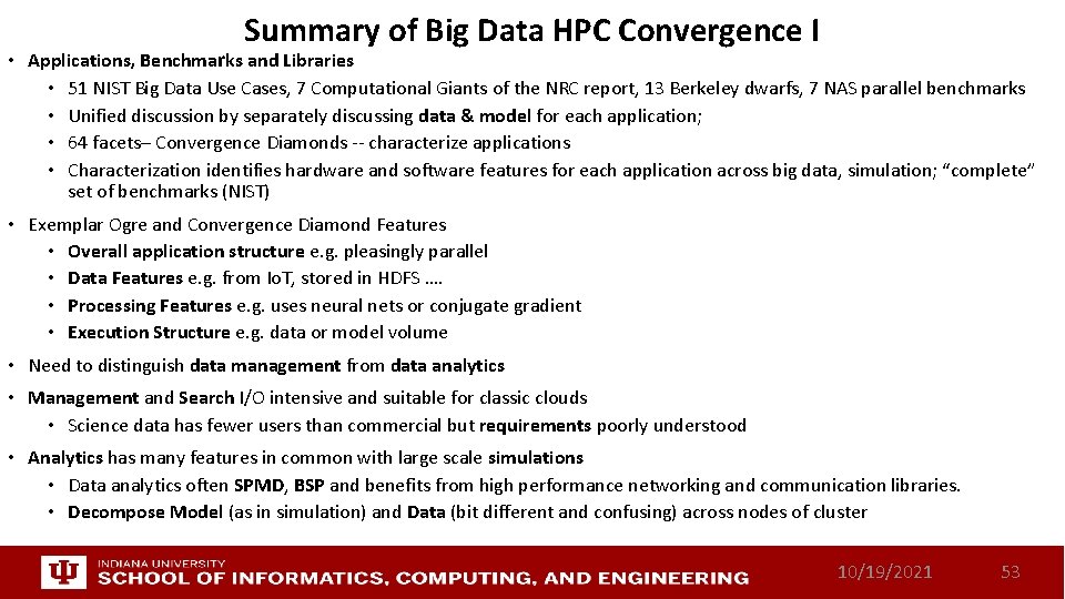 Summary of Big Data HPC Convergence I • Applications, Benchmarks and Libraries • 51