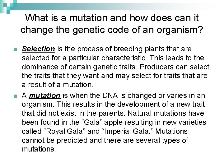 What is a mutation and how does can it change the genetic code of