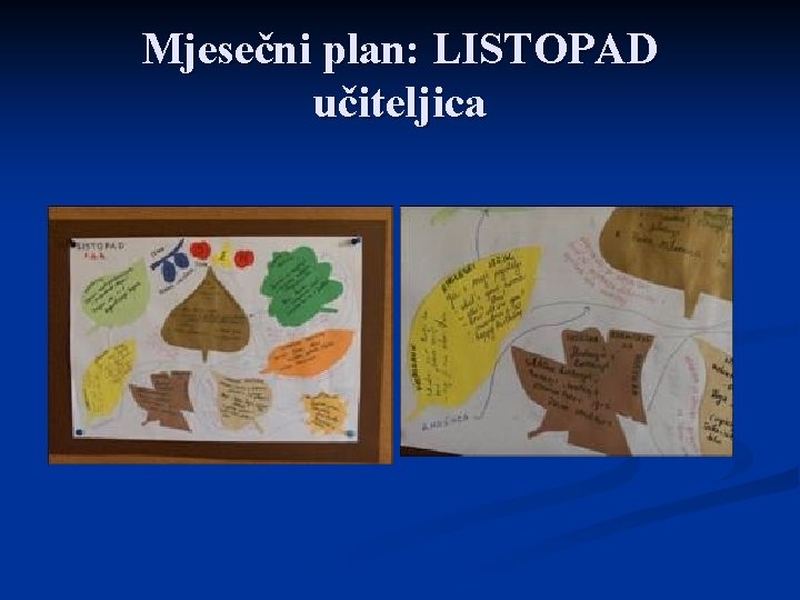 Mjesečni plan: LISTOPAD učiteljica 