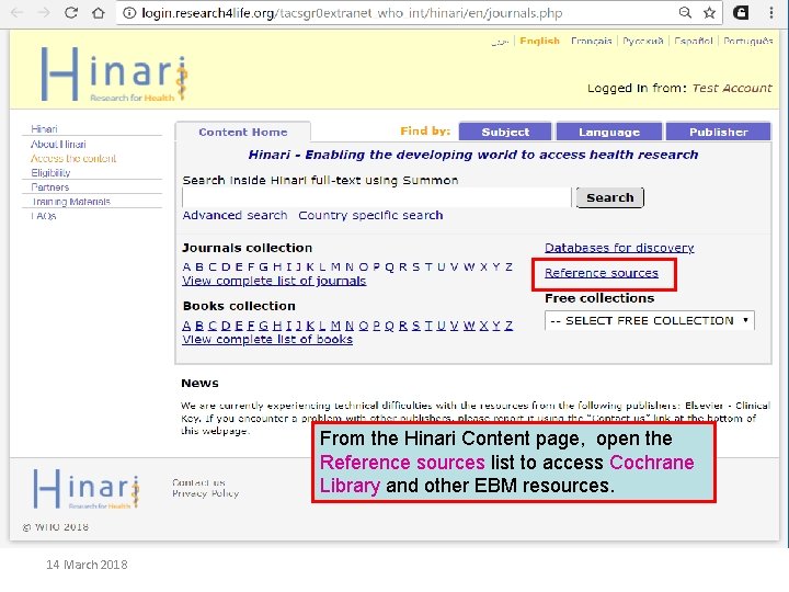From the Hinari Content page, open the Reference sources list to access Cochrane Library
