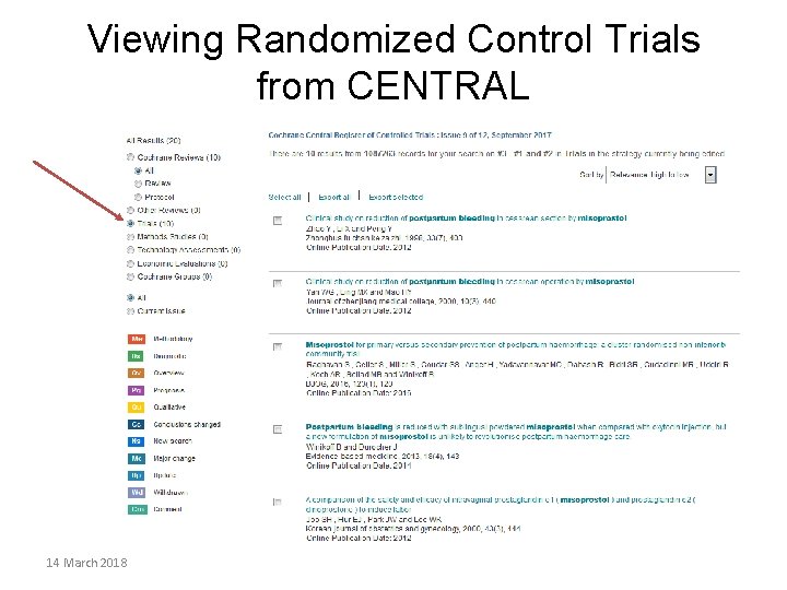 Viewing Randomized Control Trials from CENTRAL 14 March 2018 
