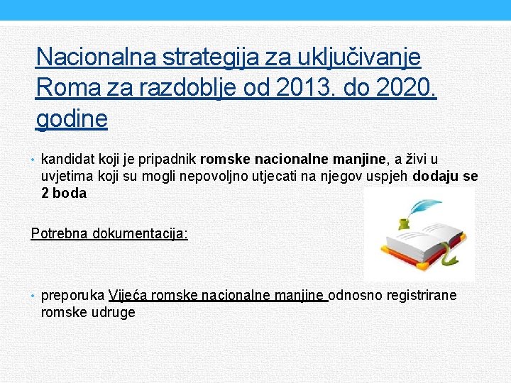 Nacionalna strategija za uključivanje Roma za razdoblje od 2013. do 2020. godine • kandidat