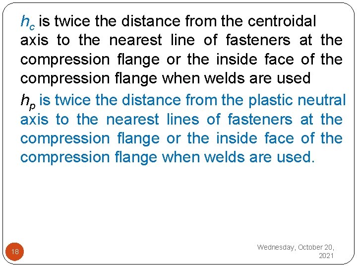 hc is twice the distance from the centroidal axis to the nearest line of
