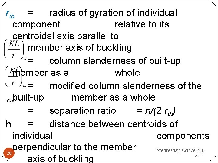rib = radius of gyration of individual component relative to its centroidal axis parallel