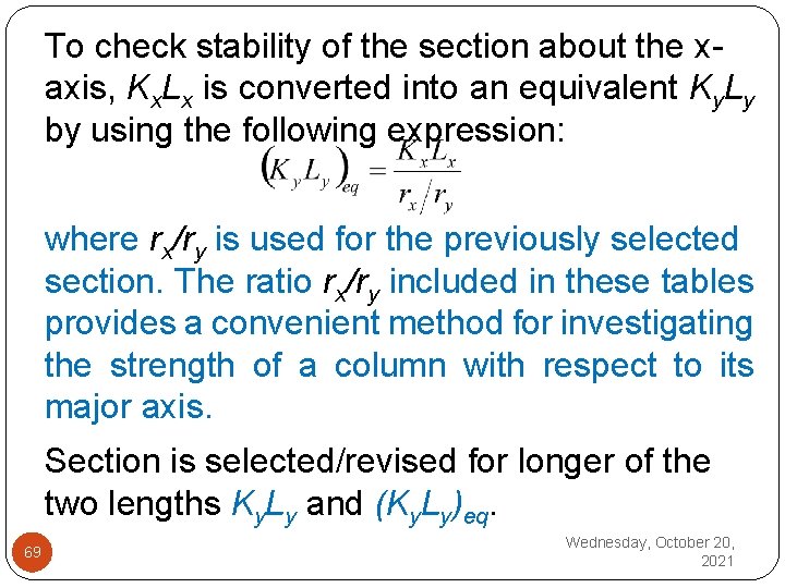 To check stability of the section about the x axis, Kx. Lx is converted