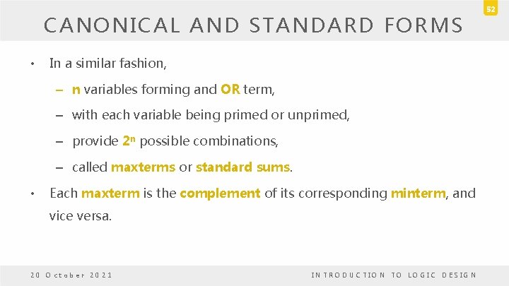 CANONICAL AND STANDARD FORMS • In a similar fashion, – n variables forming and CANONICAL AND STANDARD FORMS • In a similar fashion, – n variables forming and