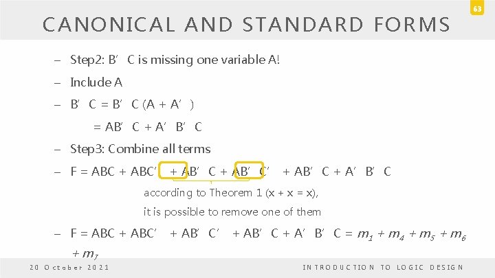CANONICAL AND STANDARD FORMS – Step 2: B’C is missing one variable A! – CANONICAL AND STANDARD FORMS – Step 2: B’C is missing one variable A! –