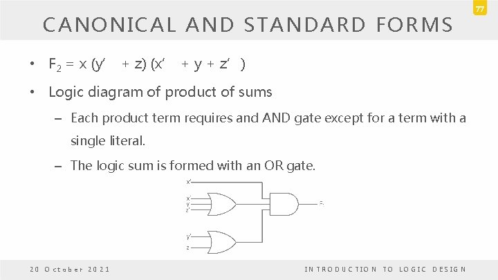 CANONICAL AND STANDARD FORMS • F 2 = x (y’ + z) (x’ + CANONICAL AND STANDARD FORMS • F 2 = x (y’ + z) (x’ +