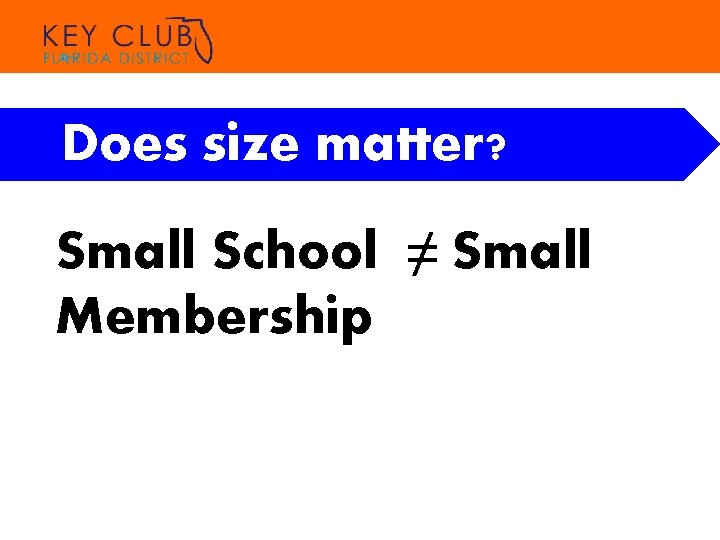 Does size matter? Small School ≠ Small Membership 