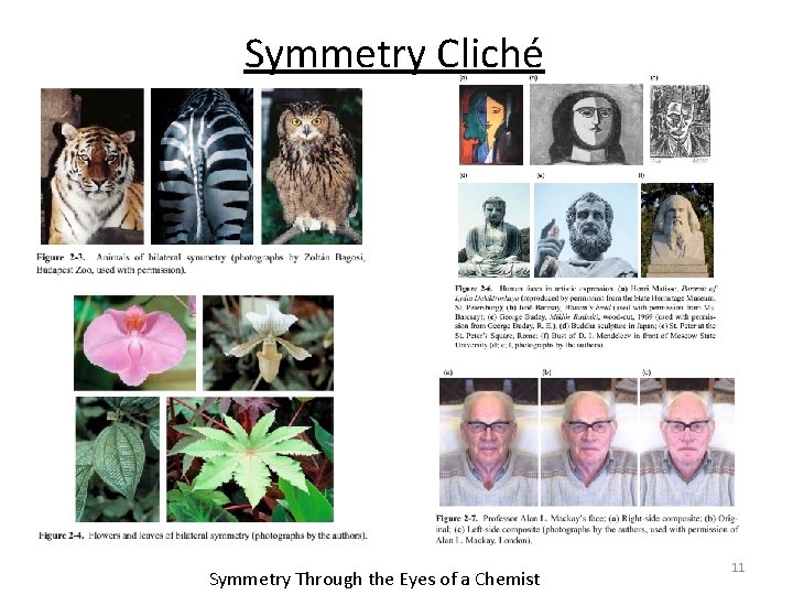 Symmetry Cliché Symmetry Through the Eyes of a Chemist 11 