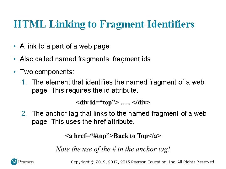 HTML Linking to Fragment Identifiers • A link to a part of a web