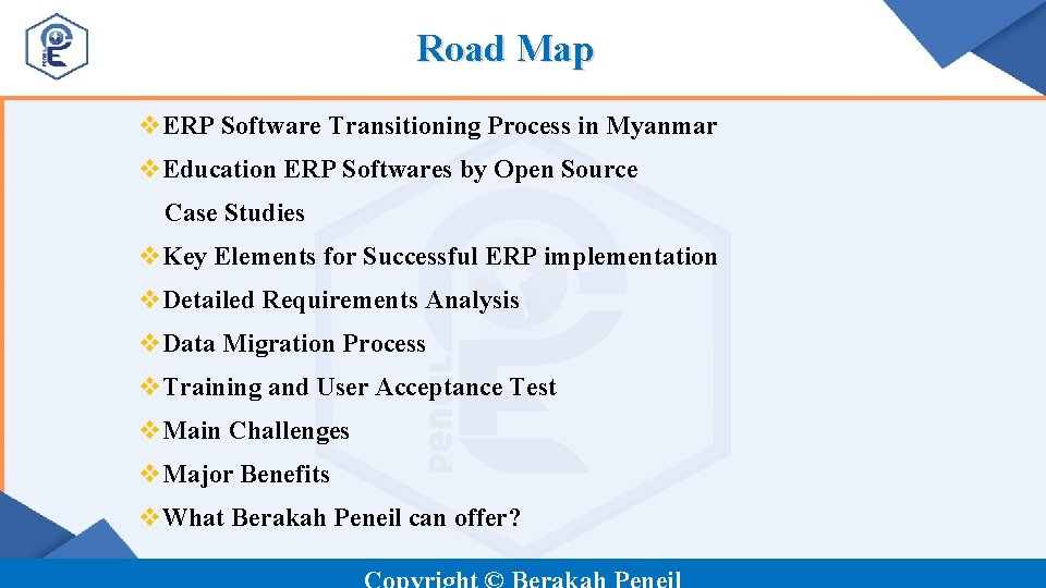 Road Map v. ERP Software Transitioning Process in Myanmar v. Education ERP Softwares by