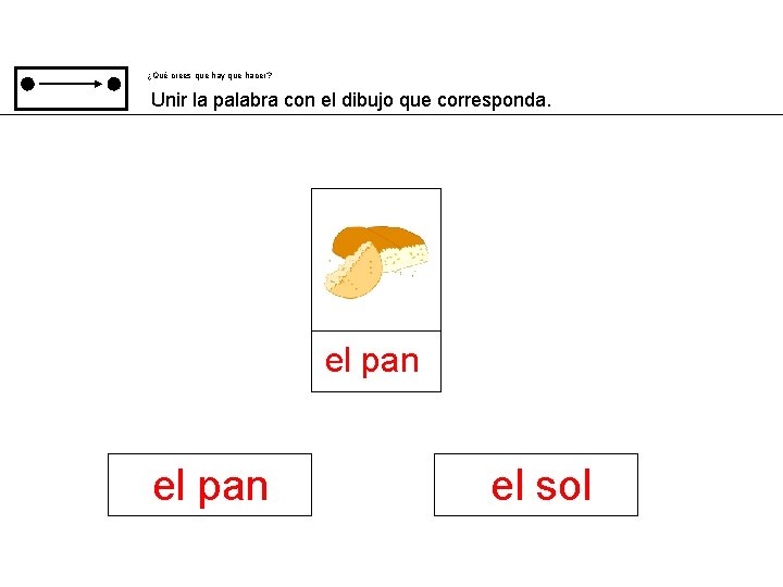 ¿Qué crees que hay que hacer? Unir la palabra con el dibujo que corresponda.