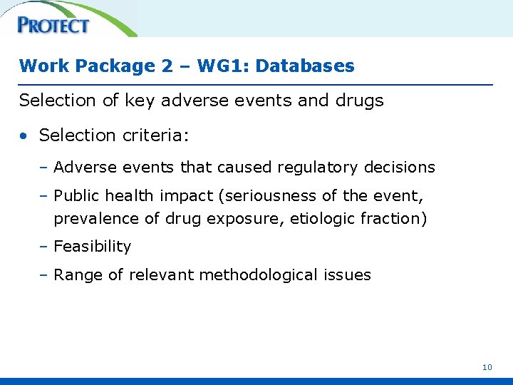 Work Package 2 – WG 1: Databases Selection of key adverse events and drugs
