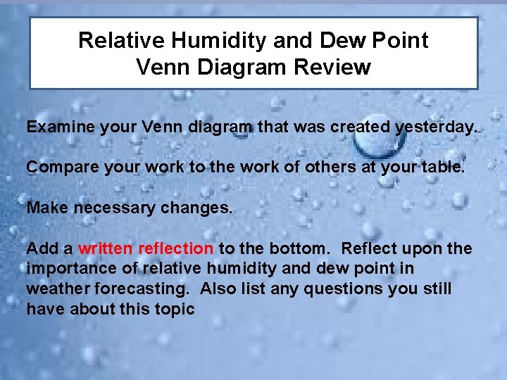 Relative Humidity and Dew Point Venn Diagram Review Examine your Venn diagram that was
