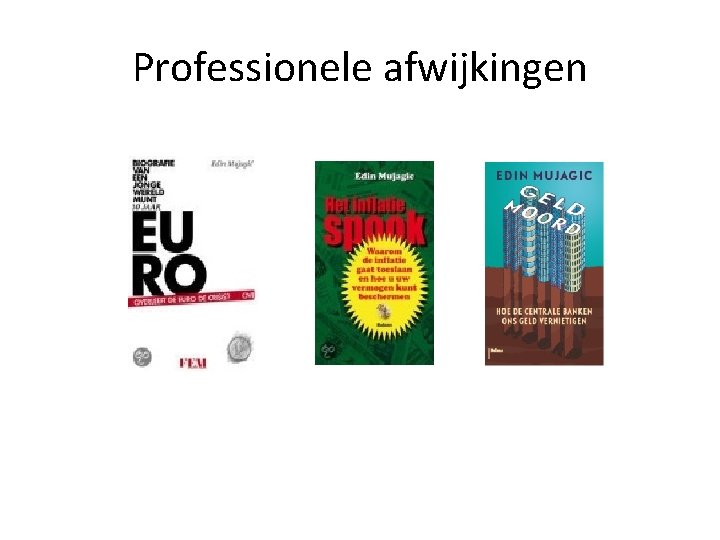 Professionele afwijkingen 