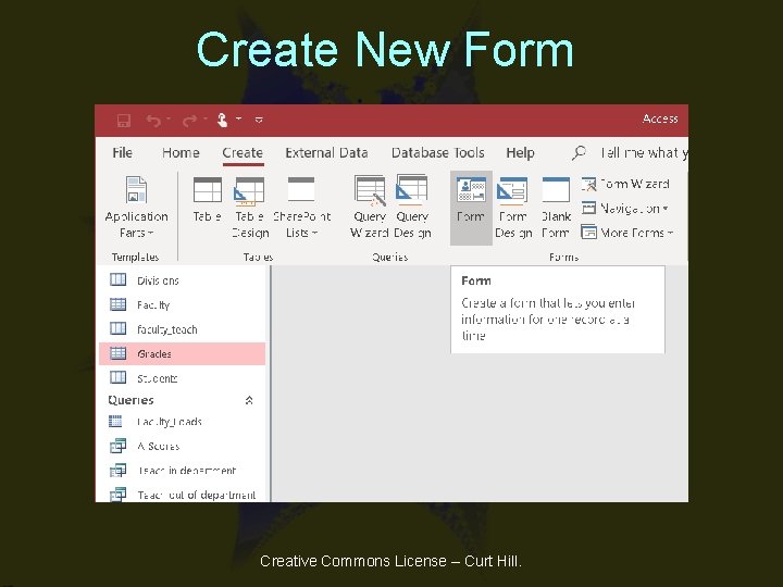 Create New Form Creative Commons License – Curt Hill. Create New Form Creative Commons License – Curt Hill.