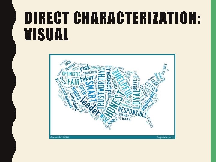 DIRECT CHARACTERIZATION: VISUAL 
