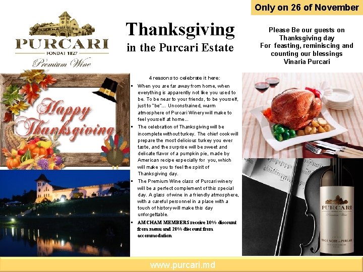 Only on 26 of November Thanksgiving in the Purcari Estate 4 reasons to celebrate