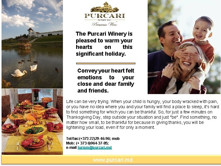 The Purcari Winery is pleased to warm your hearts on this significant holiday. Convey