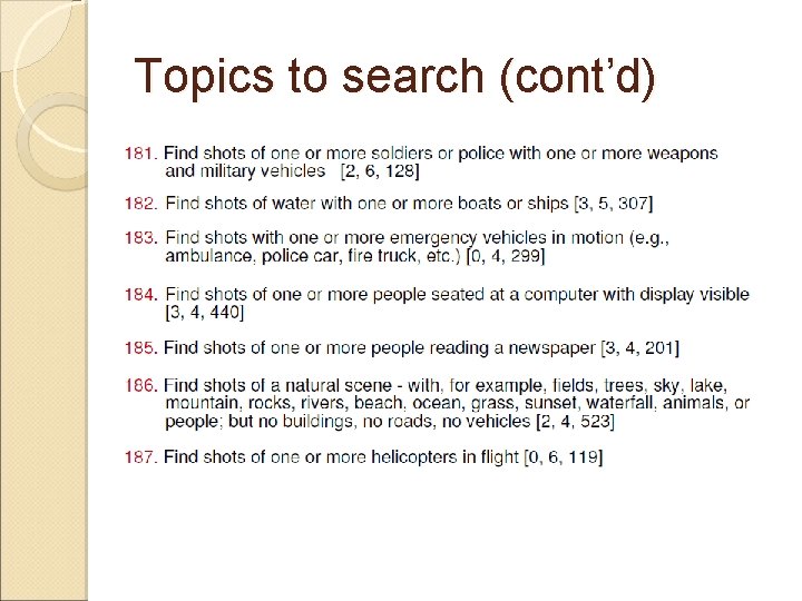 Topics to search (cont’d) 