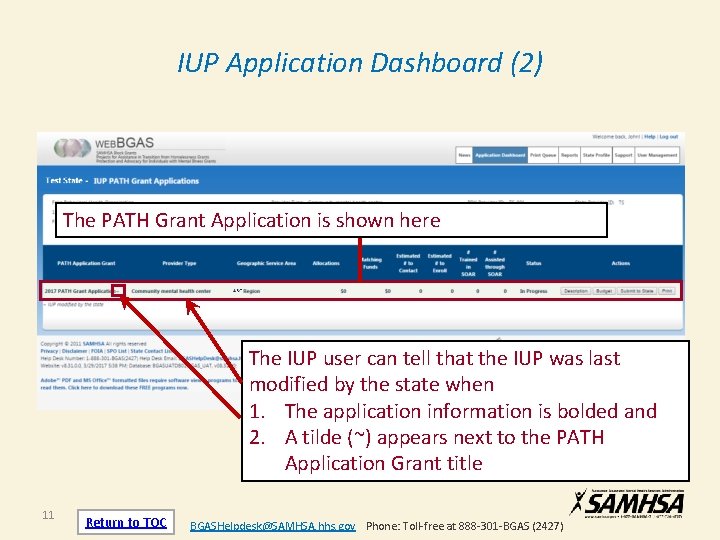 IUP Application Dashboard (2) The PATH Grant Application is shown here The IUP user