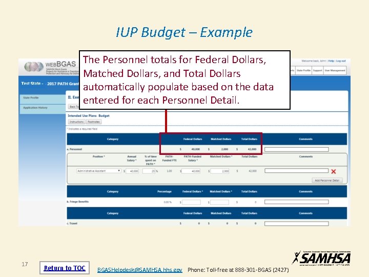 IUP Budget – Example The Personnel totals for Federal Dollars, Matched Dollars, and Total