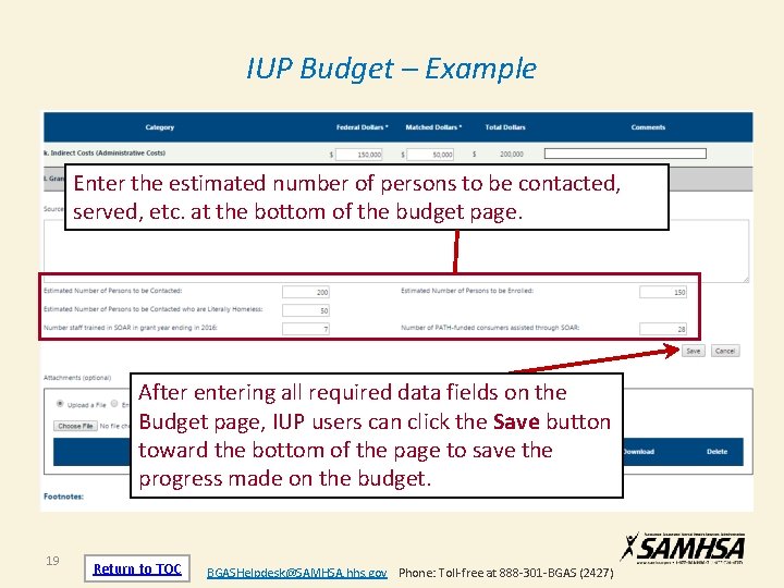 IUP Budget – Example Enter the estimated number of persons to be contacted, served,