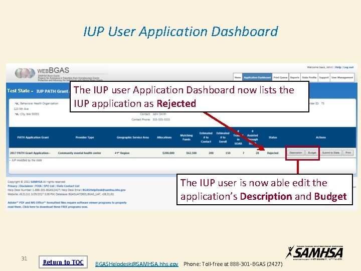 IUP User Application Dashboard The IUP user Application Dashboard now lists the IUP application