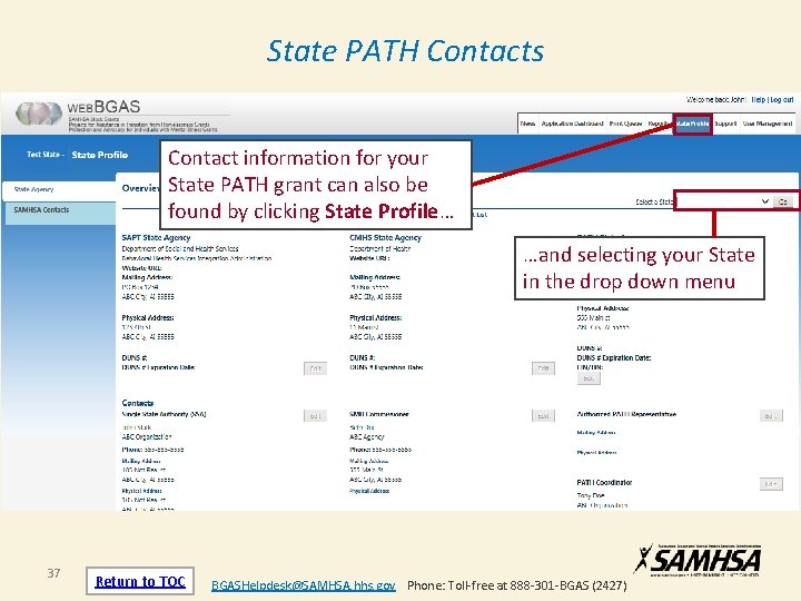 State PATH Contacts Contact information for your State PATH grant can also be found