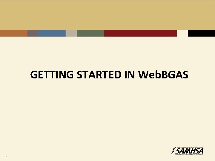 GETTING STARTED IN Web. BGAS 6 