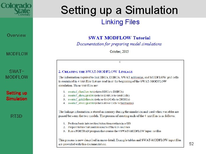 Setting up a Simulation Linking Files Overview MODFLOW SWATMODFLOW Setting up Simulation RT 3