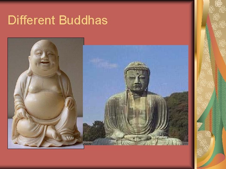 Different Buddhas 