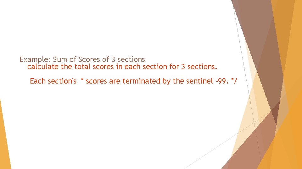 Example: Sum of Scores of 3 sections calculate the total scores in each section