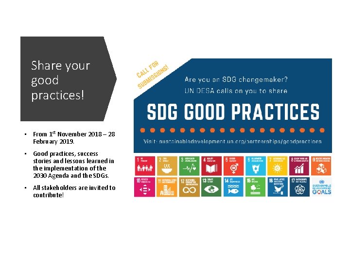 Share your good practices! • From 1 st November 2018 – 28 February 2019.
